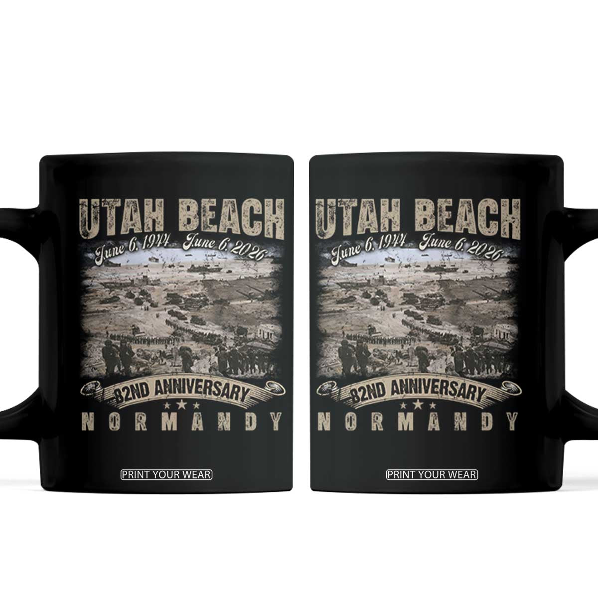 Utah Beach D Day Coffee Mug 82nd Anniversary Honor History Normandy WWII TS11 Black Print Your Wear
