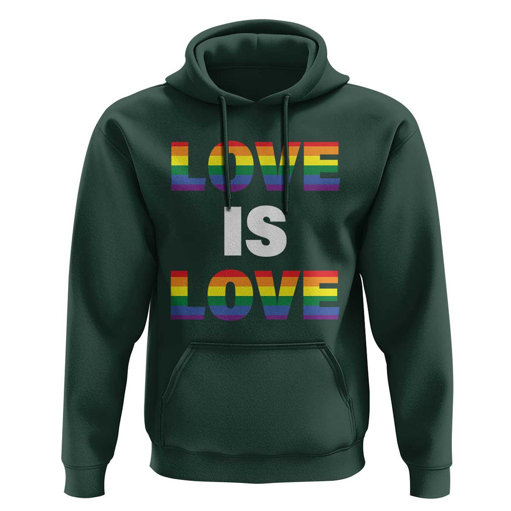 LGBTQ Hoodie Love Is Love Rainbow Gay Pride Queer TS11 Dark Forest Green Print Your Wear
