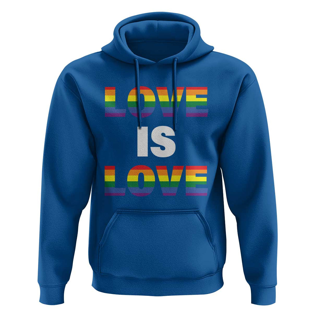 LGBTQ Hoodie Love Is Love Rainbow Gay Pride Queer TS11 Royal Blue Print Your Wear