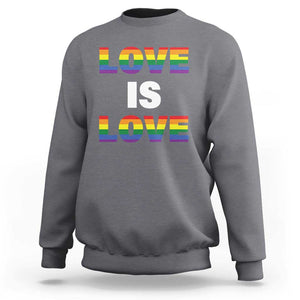 LGBTQ Sweatshirt Love Is Love Rainbow Gay Pride Queer TS11 Charcoal Print Your Wear