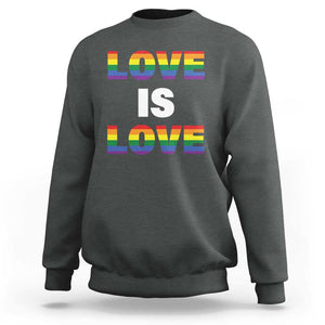 LGBTQ Sweatshirt Love Is Love Rainbow Gay Pride Queer TS11 Dark Heather Print Your Wear