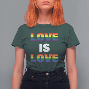 LGBTQ T Shirt For Women Love Is Love Rainbow Gay Pride Queer TS11 Dark Forest Green Print Your Wear