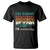 Funny I m Going Outside So If Anyone Asks I m Outstanding T Shirt Hiking Camping TS11 Black Print Your Wear