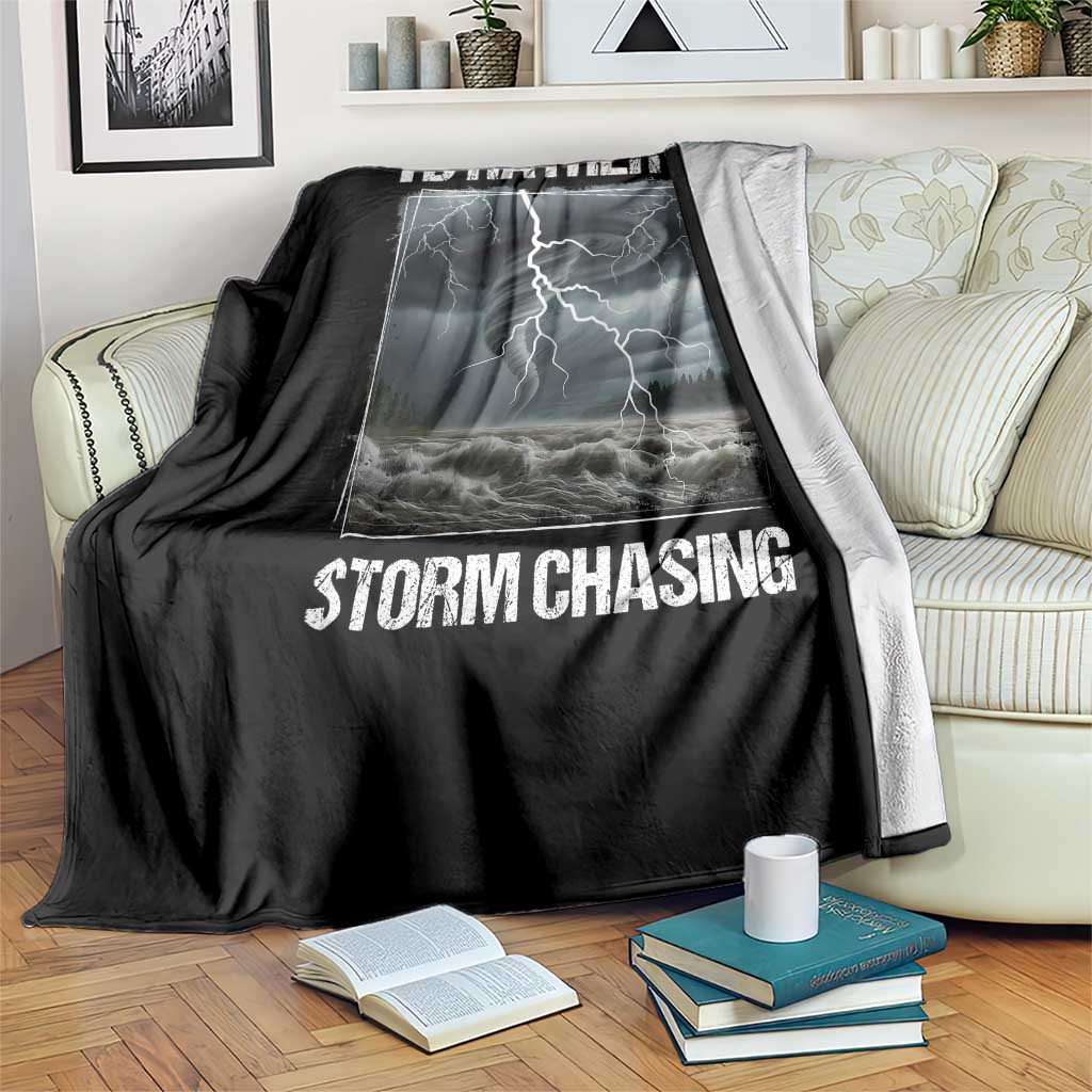Funny I Would Rather Be Storm Chasing Throw Blanket Storm Tornado Lover TS11 Print Your Wear