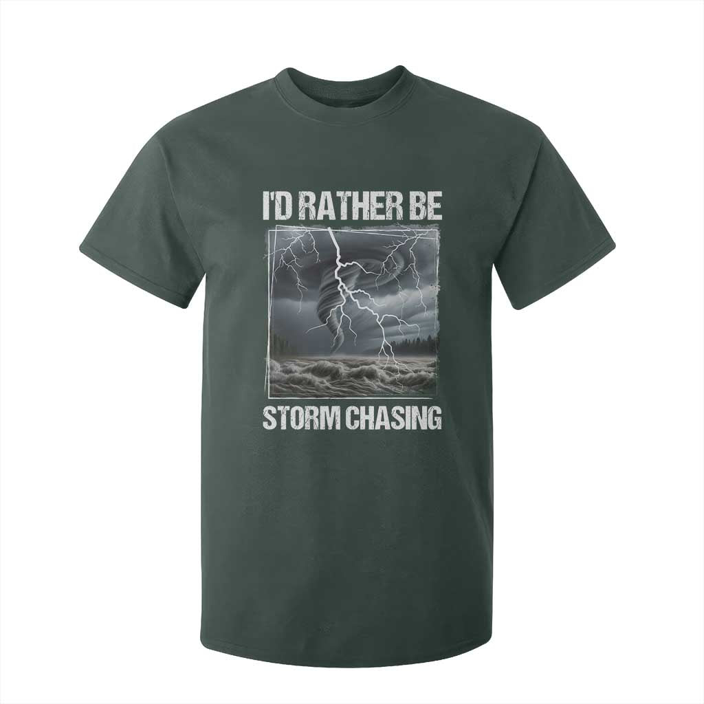 Funny I Would Rather Be Storm Chasing T Shirt For Kid Storm Tornado Lover TS11 Dark Forest Green Print Your Wear