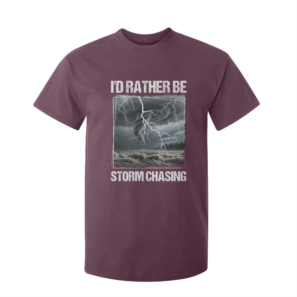 Funny I Would Rather Be Storm Chasing T Shirt For Kid Storm Tornado Lover TS11 Maroon Print Your Wear