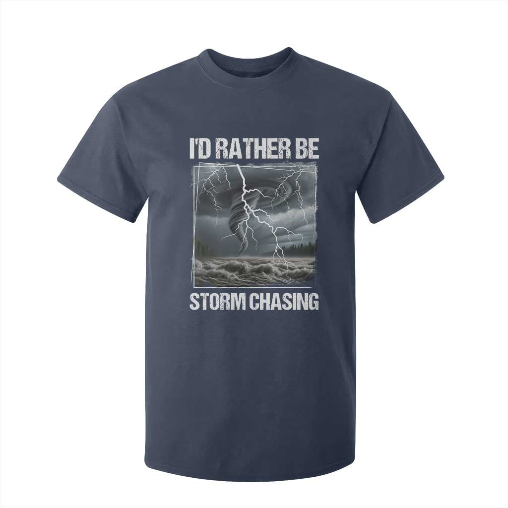 Funny I Would Rather Be Storm Chasing T Shirt For Kid Storm Tornado Lover TS11 Navy Print Your Wear
