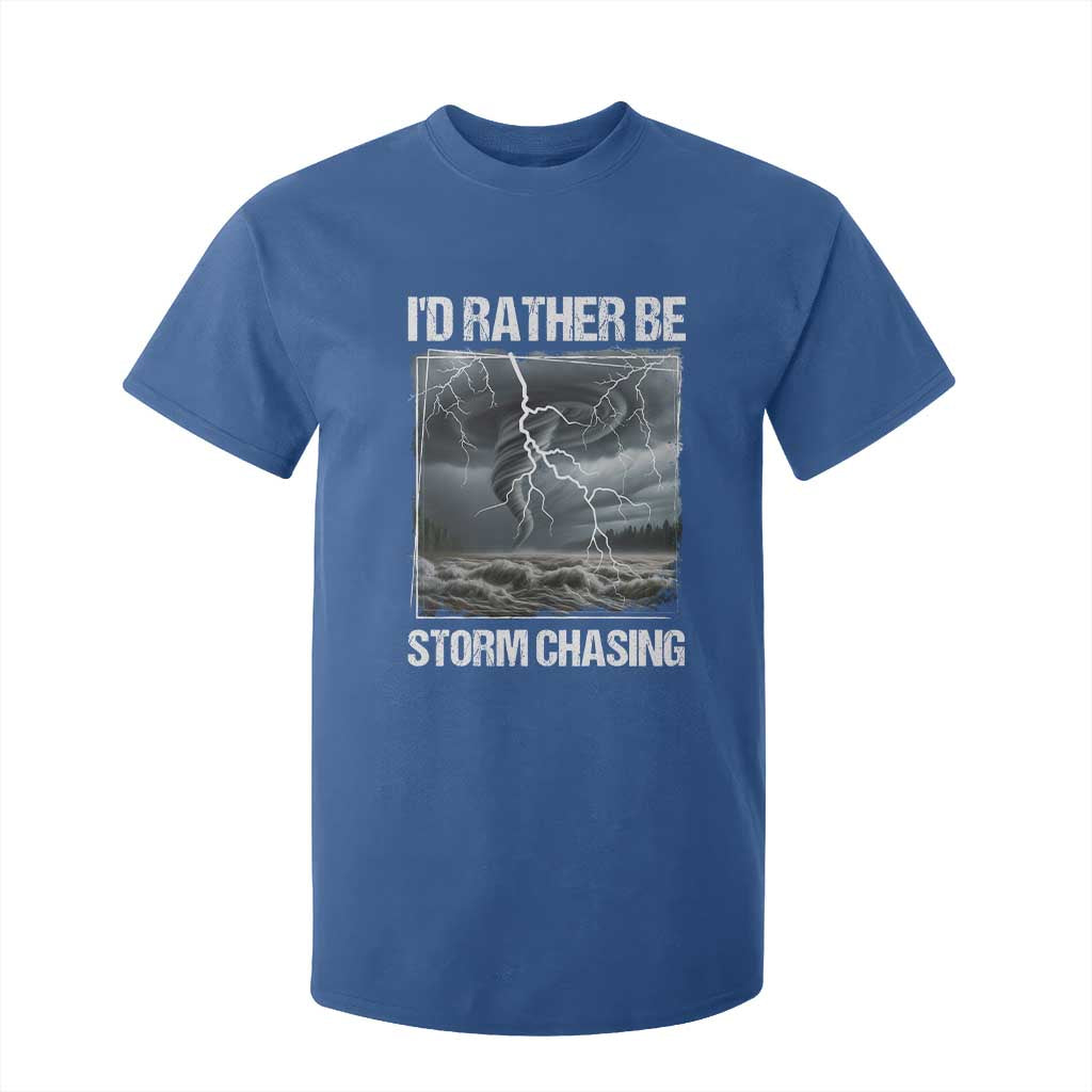Funny I Would Rather Be Storm Chasing T Shirt For Kid Storm Tornado Lover TS11 Royal Blue Print Your Wear