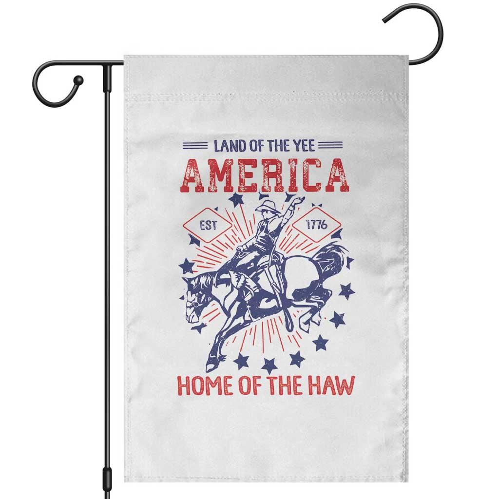 Funny 4th of July Western Cowboy Garden Flag America Land Of The Yee Home Of The Haw TS11 White Print Your Wear