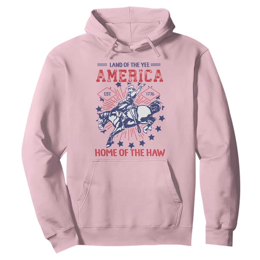 Funny 4th of July Western Cowboy Hoodie America Land Of The Yee Home Of The Haw TS11 Light Pink Print Your Wear