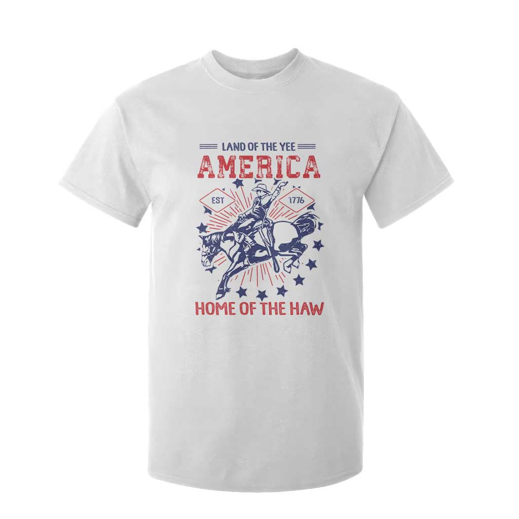 Funny 4th of July Western Cowboy T Shirt For Kid America Land Of The Yee Home Of The Haw TS11 White Print Your Wear
