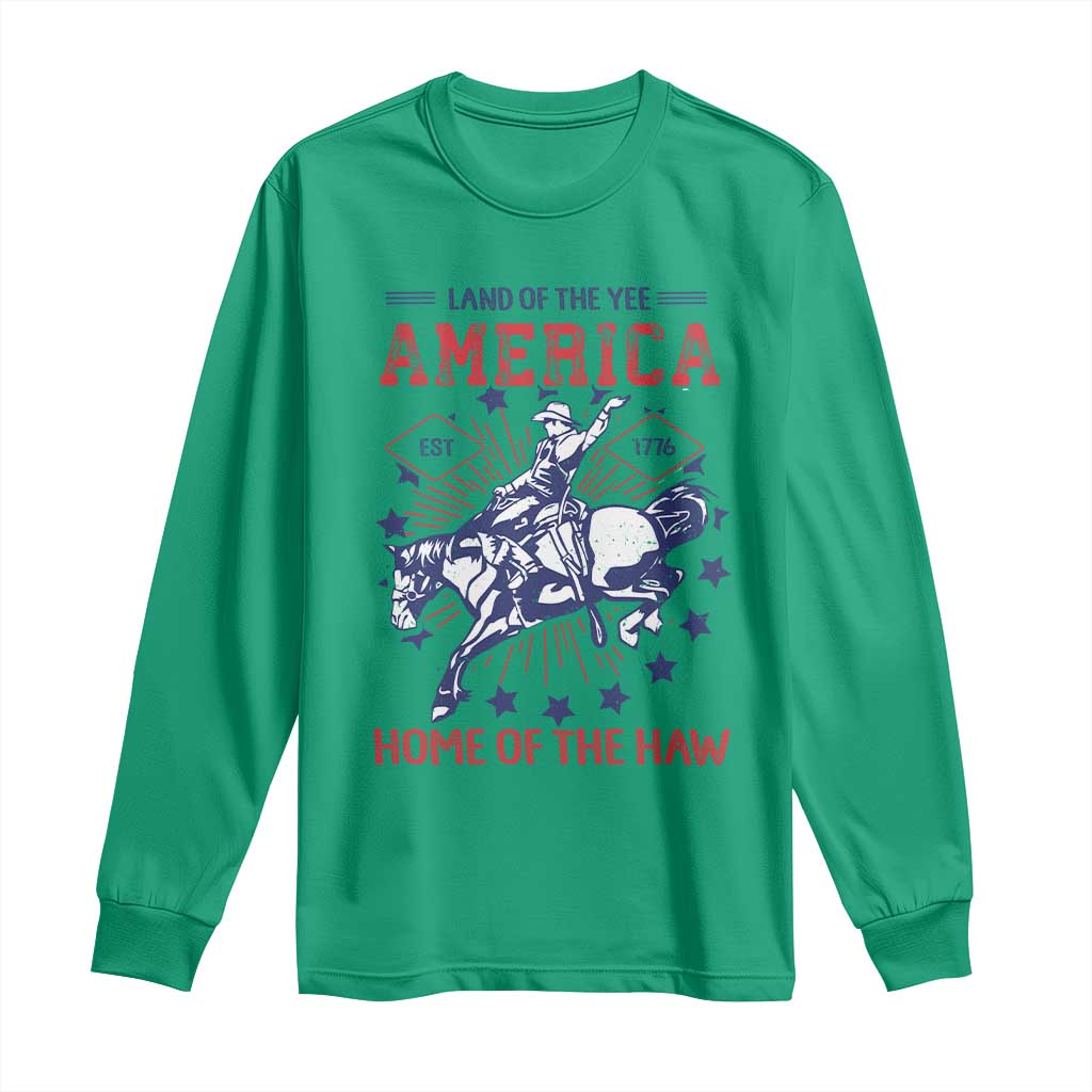Funny 4th of July Western Cowboy Long Sleeve Shirt America Land Of The Yee Home Of The Haw TS11 Irish Green Print Your Wear