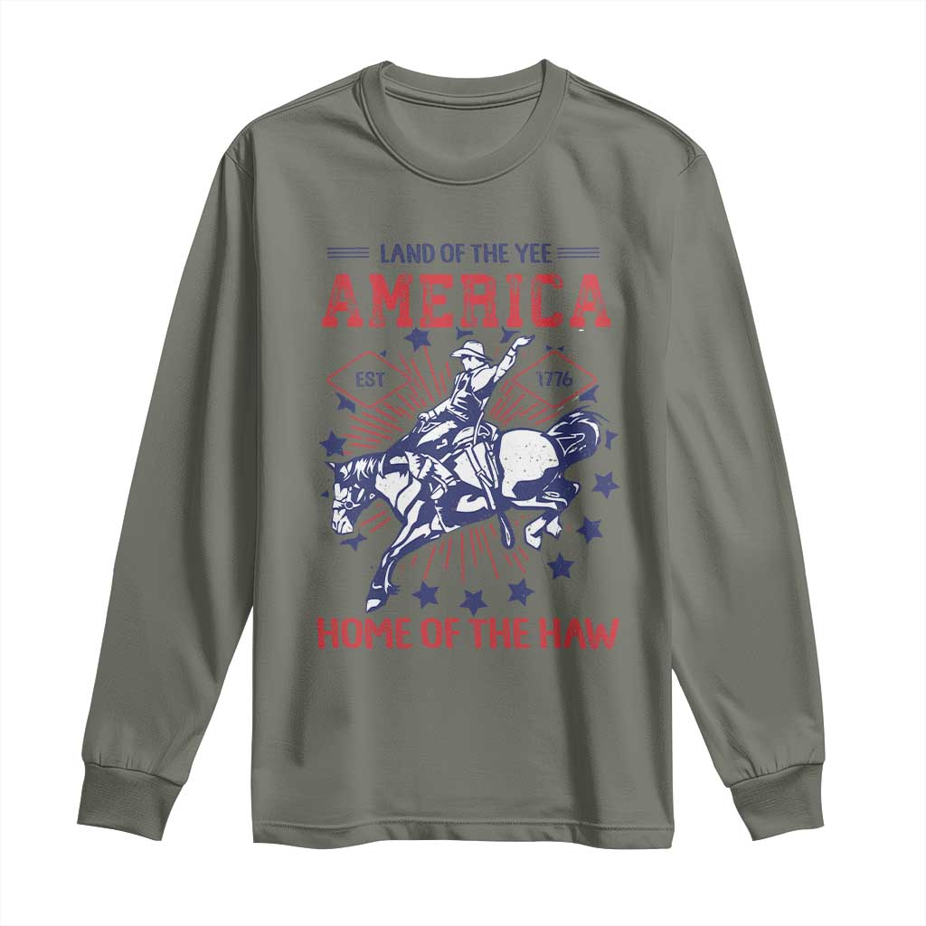 Funny 4th of July Western Cowboy Long Sleeve Shirt America Land Of The Yee Home Of The Haw TS11 Military Green Print Your Wear