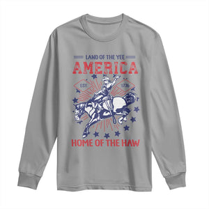 Funny 4th of July Western Cowboy Long Sleeve Shirt America Land Of The Yee Home Of The Haw TS11 Sport Gray Print Your Wear