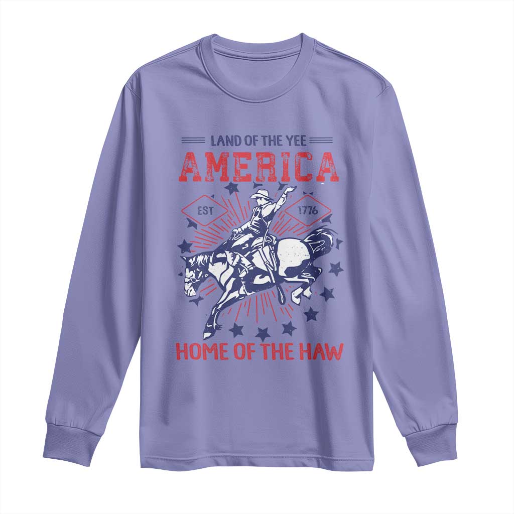 Funny 4th of July Western Cowboy Long Sleeve Shirt America Land Of The Yee Home Of The Haw TS11 Violet Print Your Wear
