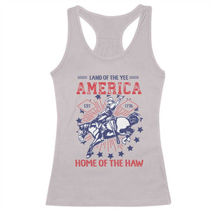 Funny 4th of July Western Cowboy Racerback Tank Top America Land Of The Yee Home Of The Haw TS11 Ice Gray Print Your Wear