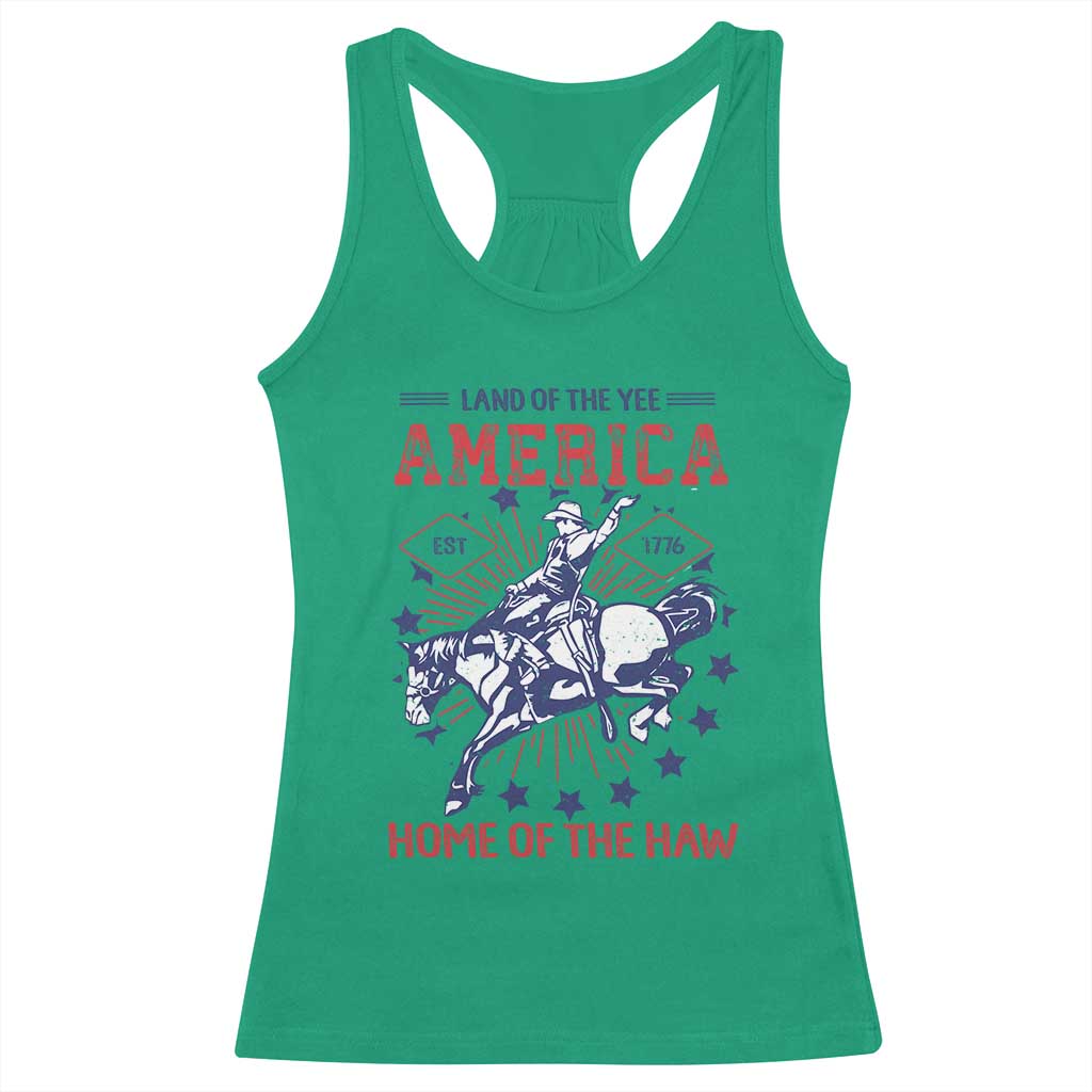 Funny 4th of July Western Cowboy Racerback Tank Top America Land Of The Yee Home Of The Haw TS11 Irish Green Print Your Wear