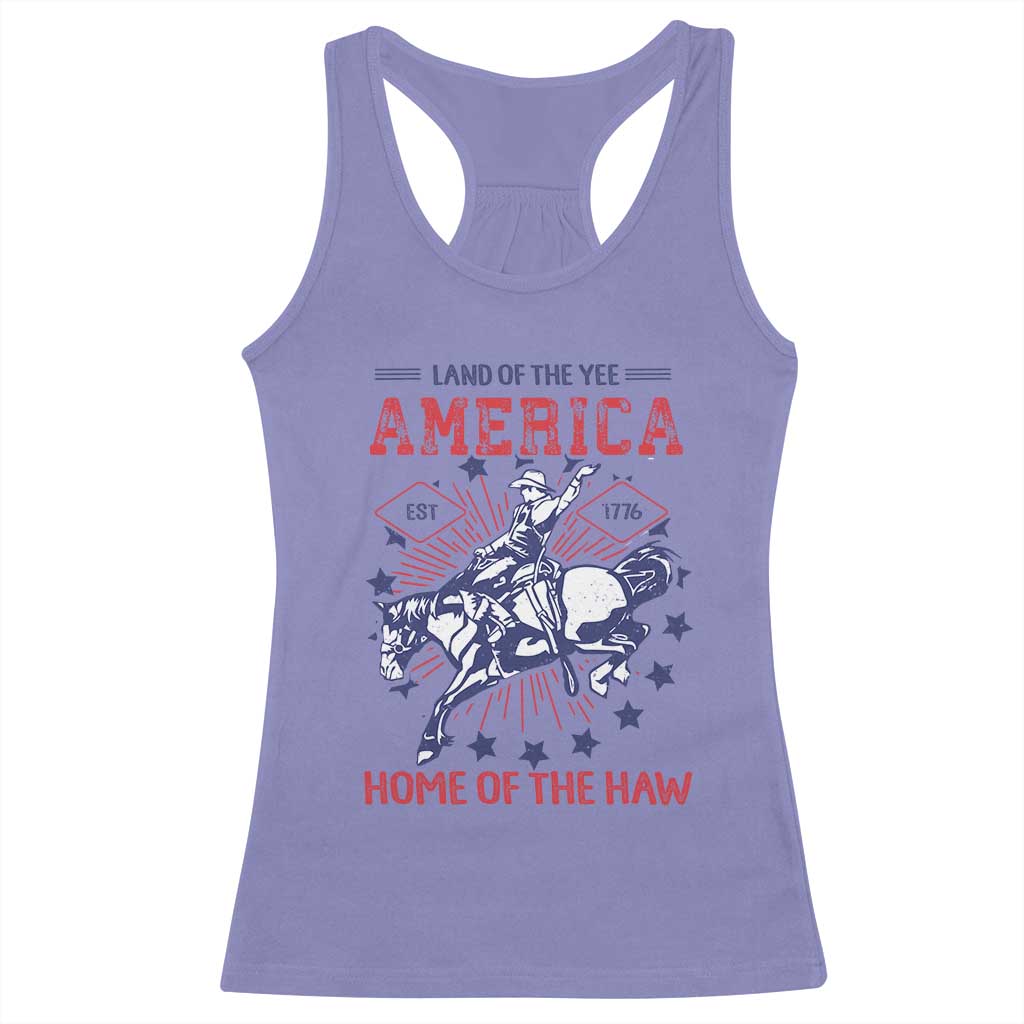 Funny 4th of July Western Cowboy Racerback Tank Top America Land Of The Yee Home Of The Haw TS11 Violet Print Your Wear