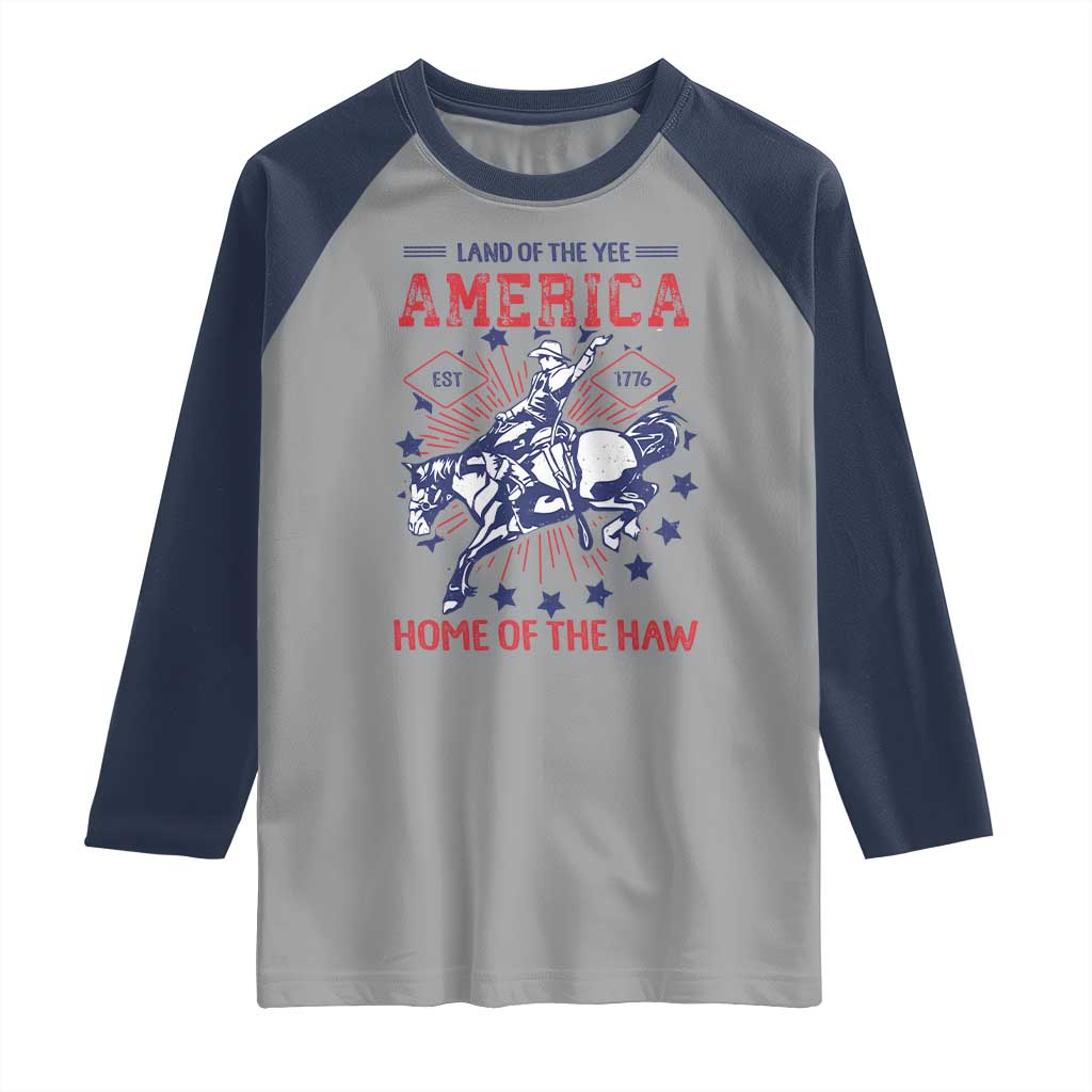 Funny 4th of July Western Cowboy Raglan Shirt America Land Of The Yee Home Of The Haw TS11 XS Sport Gray Navy Print Your Wear