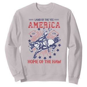 Funny 4th of July Western Cowboy Sweatshirt America Land Of The Yee Home Of The Haw TS11 Ice Gray Print Your Wear