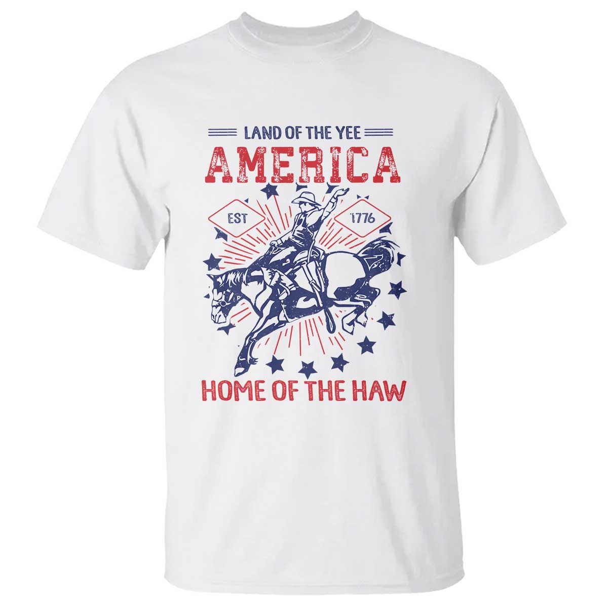 Funny 4th of July Western Cowboy T Shirt America Land Of The Yee Home Of The Haw TS11 White Print Your Wear