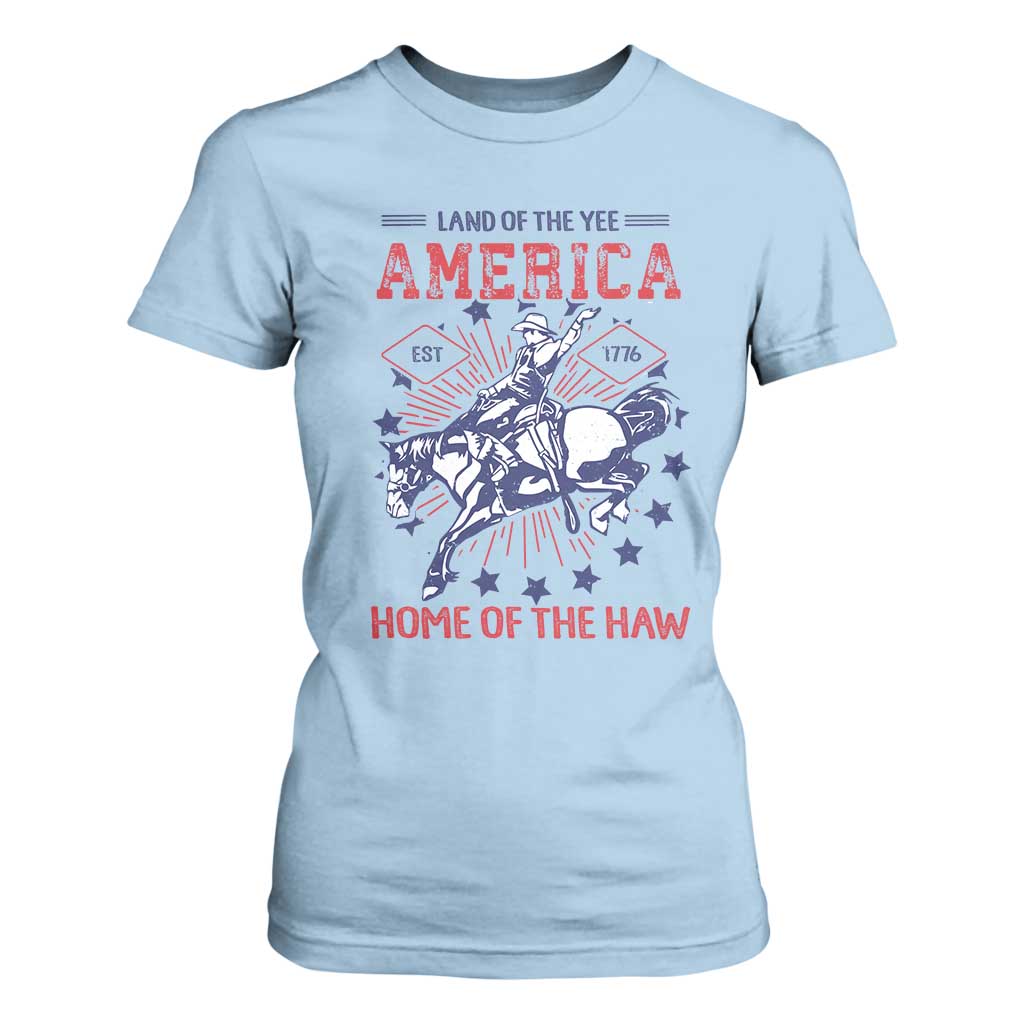 Funny 4th of July Western Cowboy T Shirt For Women America Land Of The Yee Home Of The Haw TS11 Light Blue Print Your Wear