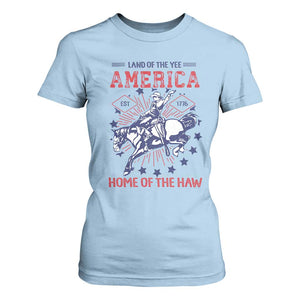 Funny 4th of July Western Cowboy T Shirt For Women America Land Of The Yee Home Of The Haw TS11 Light Blue Print Your Wear