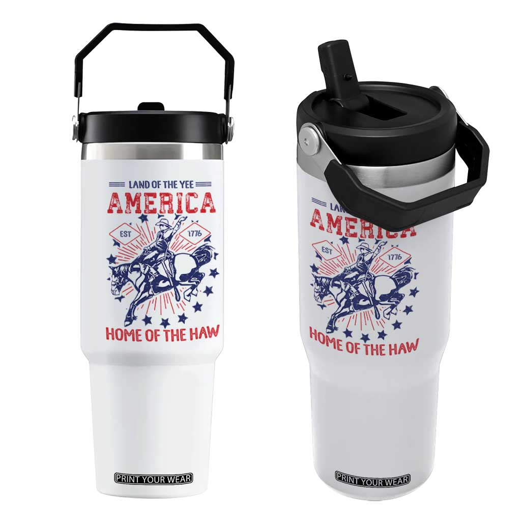 Funny 4th of July Western Cowboy Flip Straw Tumbler America Land Of The Yee Home Of The Haw TS11 One Size: 30 oz White Print Your Wear