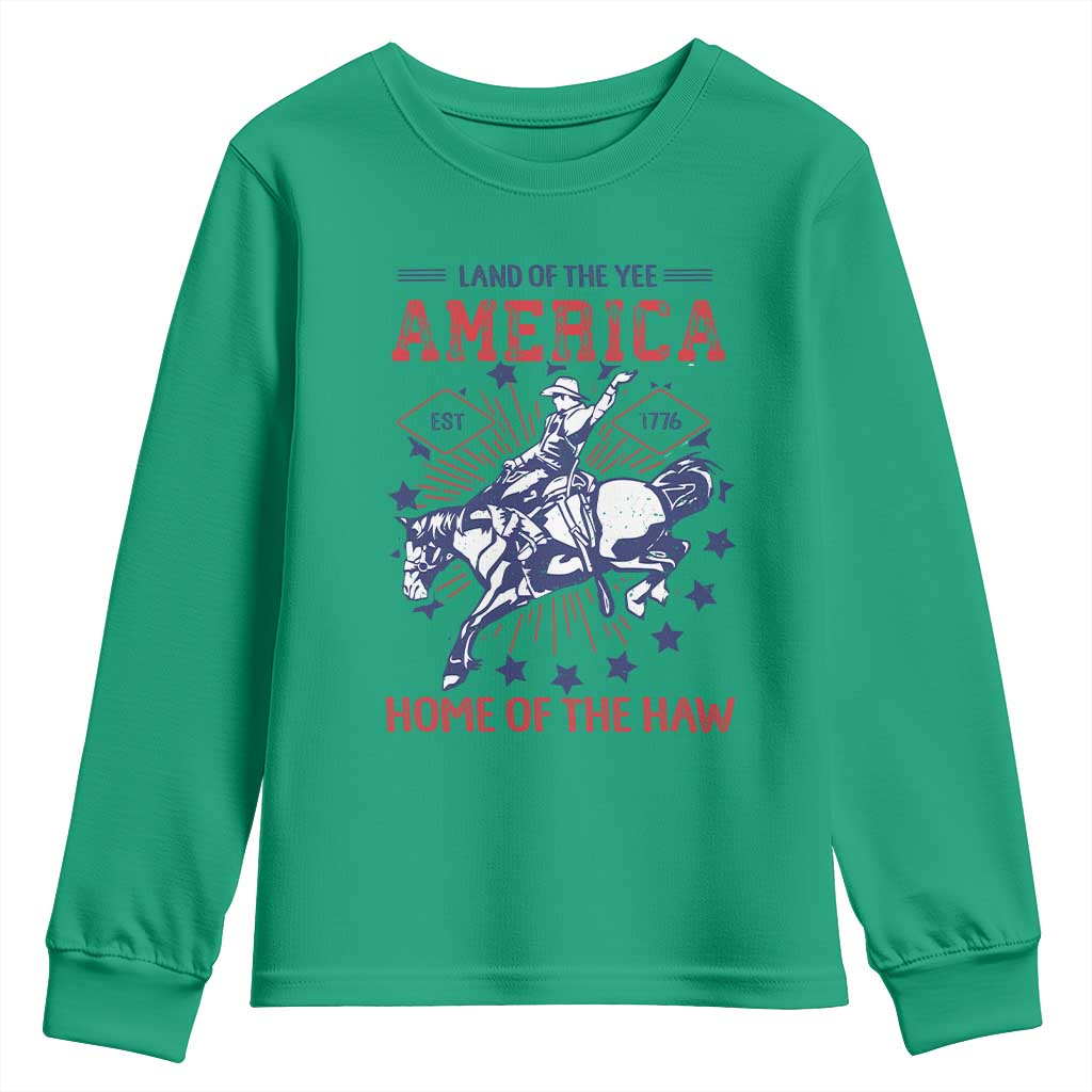 Funny 4th of July Western Cowboy Youth Sweatshirt America Land Of The Yee Home Of The Haw TS11 Irish Green Print Your Wear
