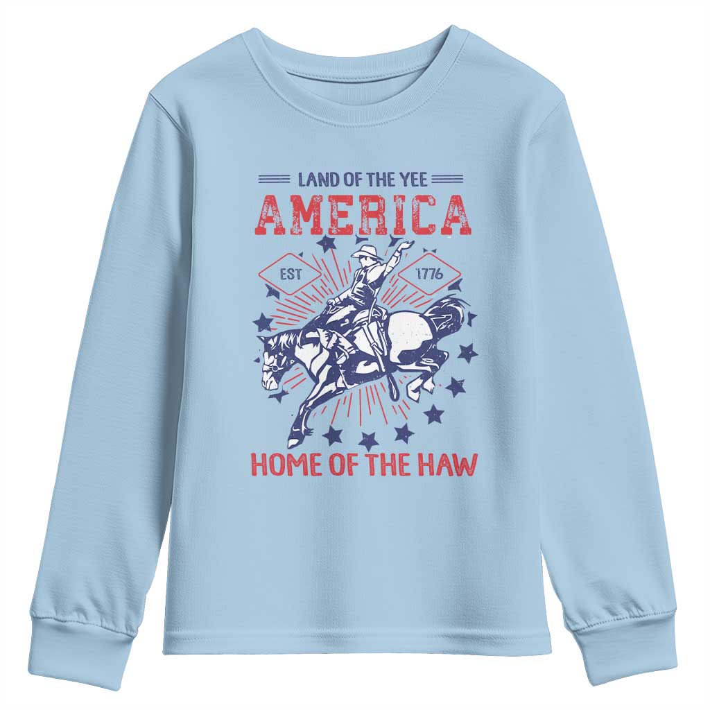 Funny 4th of July Western Cowboy Youth Sweatshirt America Land Of The Yee Home Of The Haw TS11 Light Blue Print Your Wear