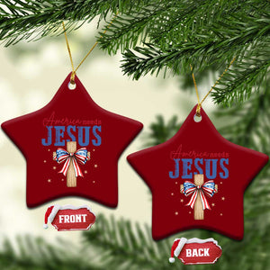 Funny America Needs Jesus Ceramic Ornament 4th Of July Patriotic Christian Coquette Bow TS11 Print Your Wear