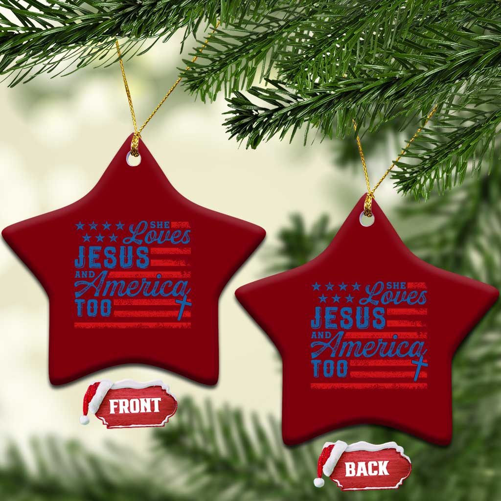 Funny She Loves Jesus And America Too Ceramic Ornament 4th Of July Christian American Flag TS11 Print Your Wear