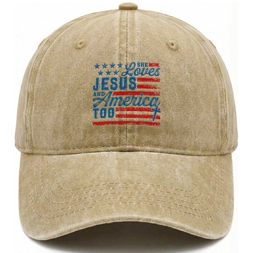 Funny She Loves Jesus And America Too Washed Cotton Baseball Cap 4th Of July Christian American Flag TS11 Washed Cap Universal Fit Khaki Print Your Wear