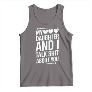 My Daughter And I Talk Shit About You Tank Top Funny Mom TS11 Deep Heather Print Your Wear