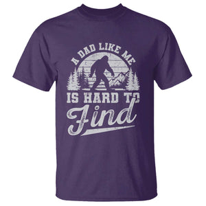 Funny A Dad Like Me Is Hard To Find T Shirt Bigfoot Dad Fathers Day TS11 Purple Print Your Wear