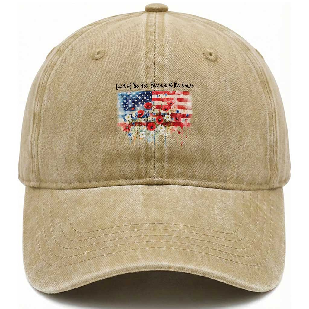 Funny 4th Of July Land Of The Free Because Of The Brave Washed Cotton Baseball Cap American Flag Flowers TS11 Washed Cap Universal Fit Khaki Print Your Wear