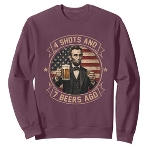 Abraham Lincoln 4 Shots and 7 Beers Ago Beer Drinking Sweatshirt