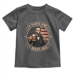 Abraham Lincoln 4 Shots and 7 Beers Ago Beer Drinking Toddler T Shirt
