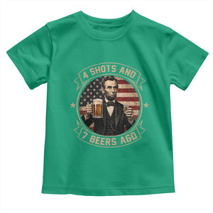 Abraham Lincoln 4 Shots and 7 Beers Ago Beer Drinking Toddler T Shirt