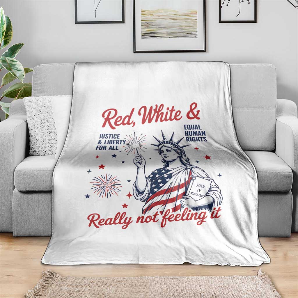 Red White and Not Really Feeling It Throw Blanket 4th of July Feminist Statue Of Liberty