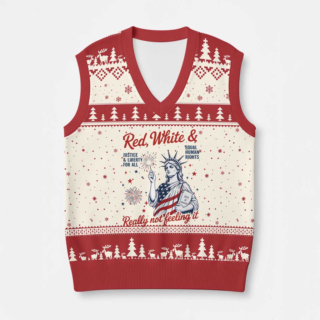 Red White and Not Really Feeling It V-Neck Knit Sweater Vest 4th of July Feminist Statue Of Liberty TS11 Beige Red Print Your Wear