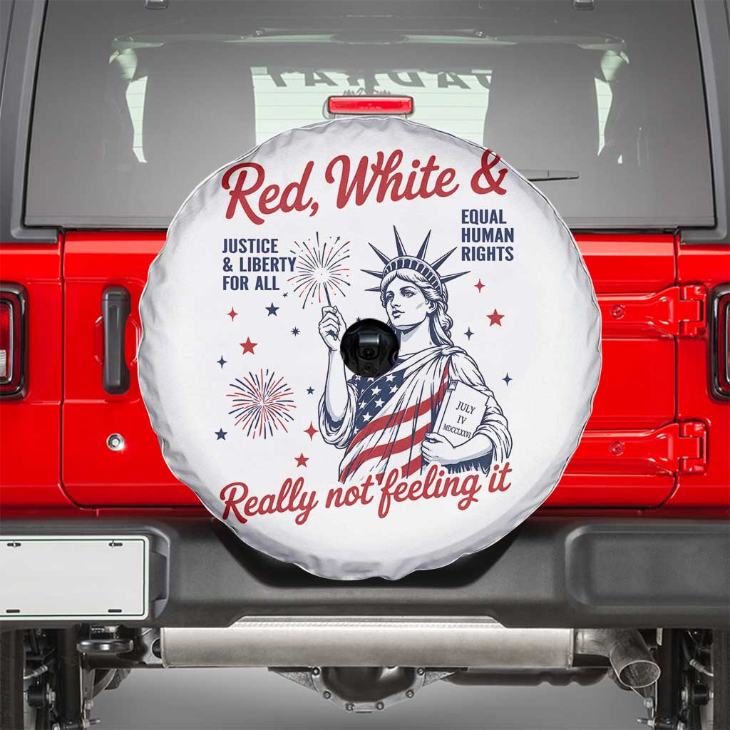 Red White and Not Really Feeling It Spare Tire Cover 4th of July Feminist Statue Of Liberty