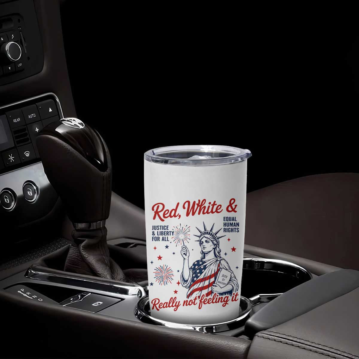 Red White and Not Really Feeling It Tumbler Cup 4th of July Feminist Statue Of Liberty