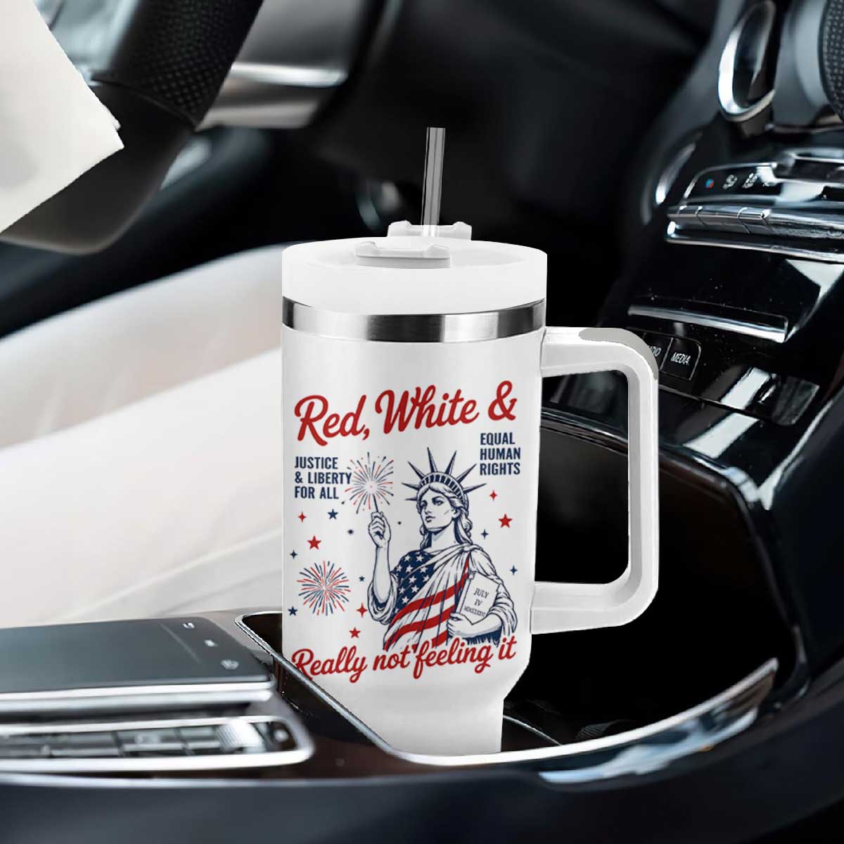Red White and Not Really Feeling It Tumbler With Handle 4th of July Feminist Statue Of Liberty