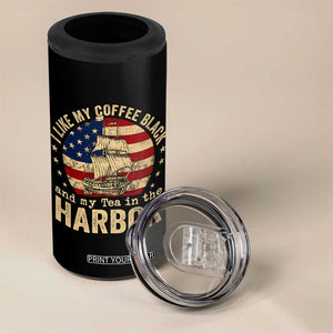 I Like My Coffee Black And My Tea In The Harbor 4 in 1 Can Cooler Tumbler Funny US History