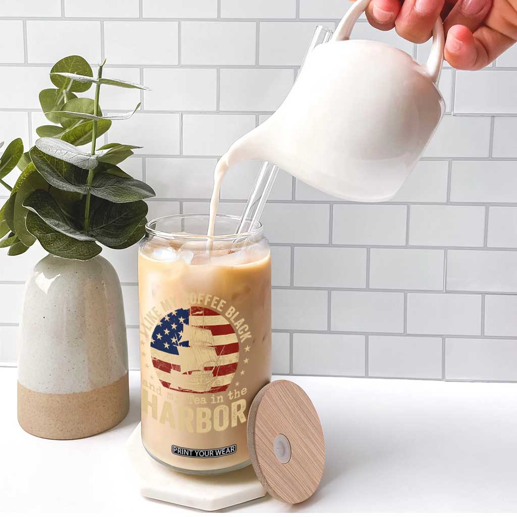 I Like My Coffee Black And My Tea In The Harbor Glass Can Funny US History