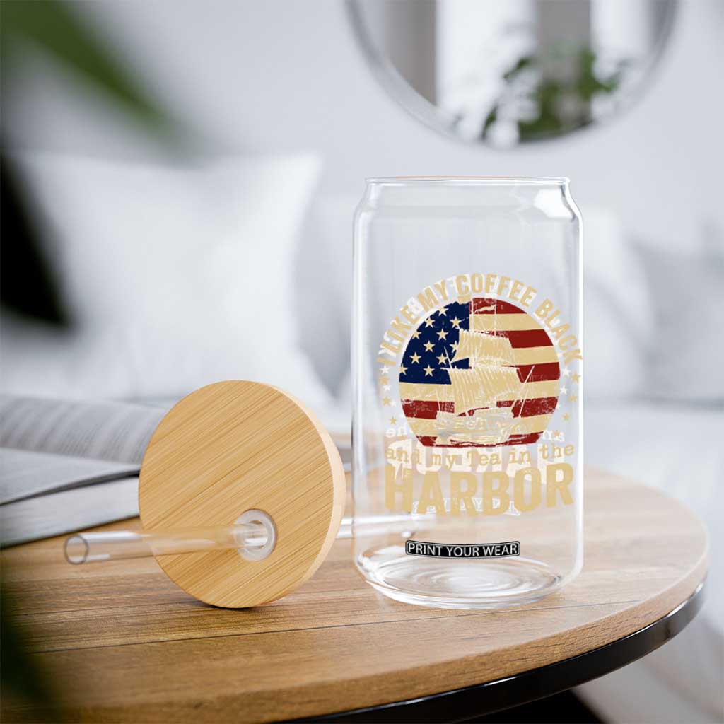 I Like My Coffee Black And My Tea In The Harbor Glass Can Funny US History