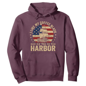 I Like My Coffee Black And My Tea In The Harbor Hoodie Funny US History