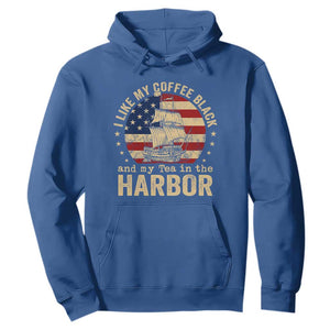 I Like My Coffee Black And My Tea In The Harbor Hoodie Funny US History
