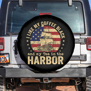 I Like My Coffee Black And My Tea In The Harbor Spare Tire Cover Funny US History